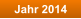 Jahr 2014